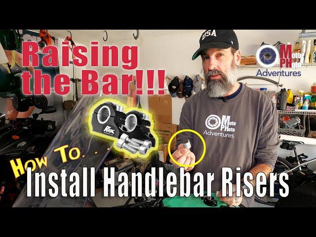 Raising The Bar - Installing Rox Handlebar Risers