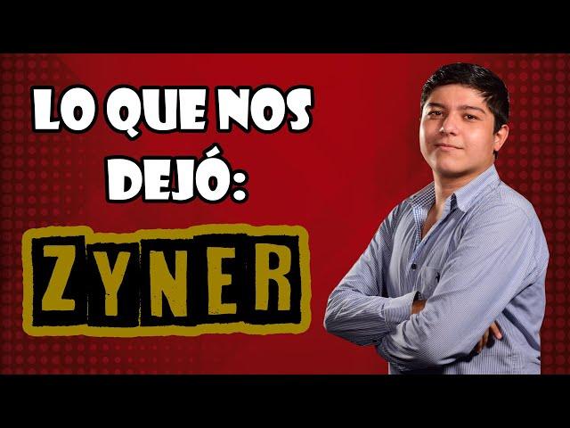 Lo que nos dejó: Zyner (Primer aniversario)