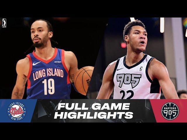 Long Island Nets vs. Raptors 905 - Game Highlights