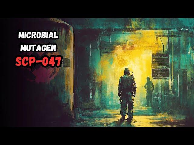 SCP-047: Microbial Mutagen