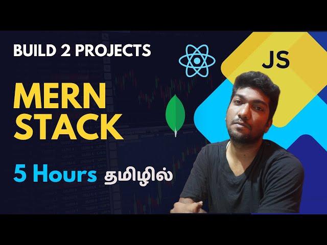 MERN Stack Crash Course in Tamil: Building 2 Amazing Projects