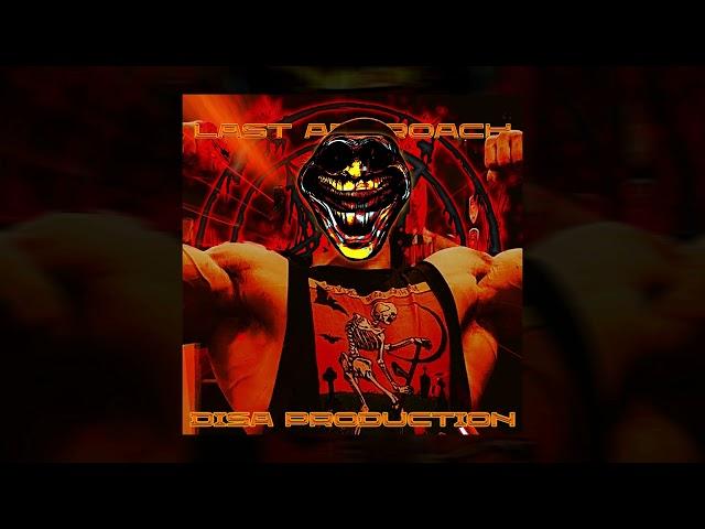 DISA PRODUCTION - LAST APPROACH (GYM PR FUNK)