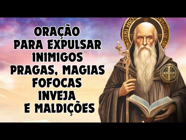 Oração a SÃO BENTO contra Magia, Pragas, Inimigos, Fofocas, Inveja e Maldições