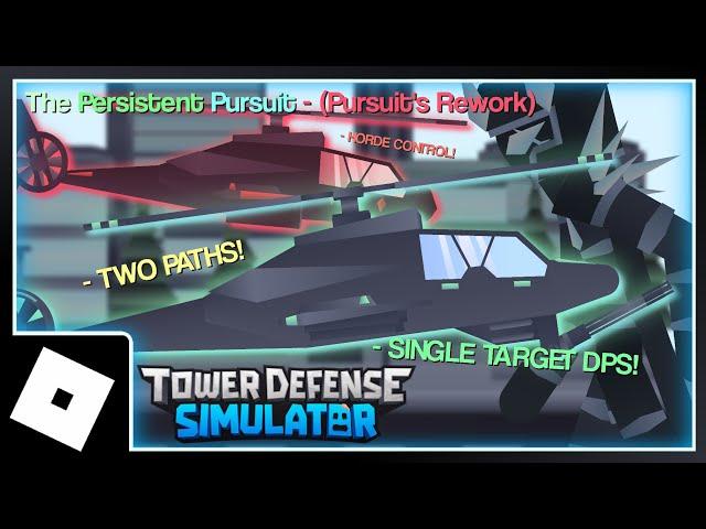 The Persistence of Pursuit - PURSUIT'S REWORK (Tower Defense Simulator) - Animation