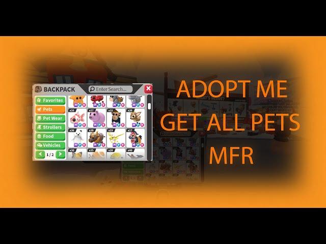 Roblox Adopt Me  - NEW [GET ALL PETS] Script