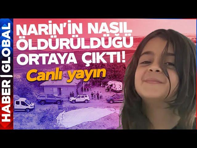 SON DAKİKA! Narin'in Nasıl Öldürüldüğü Ortaya Çıktı