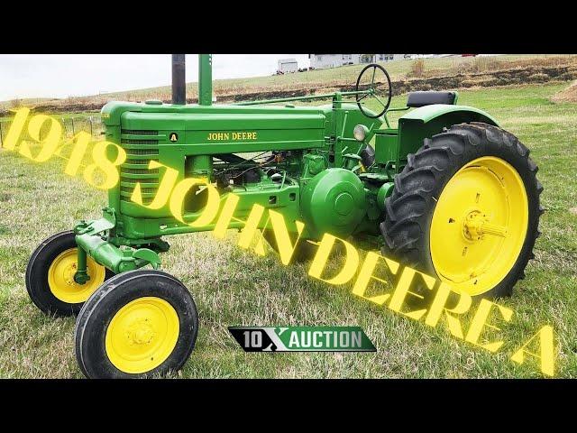 JOHN DEERE MODEL A TRACTOR (1948) 10X AUCTION  AuctionTime/TractorHouse