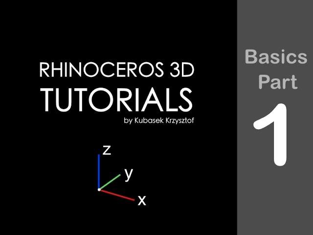 RHINO TUTORIAL - Basics session #1 of 6