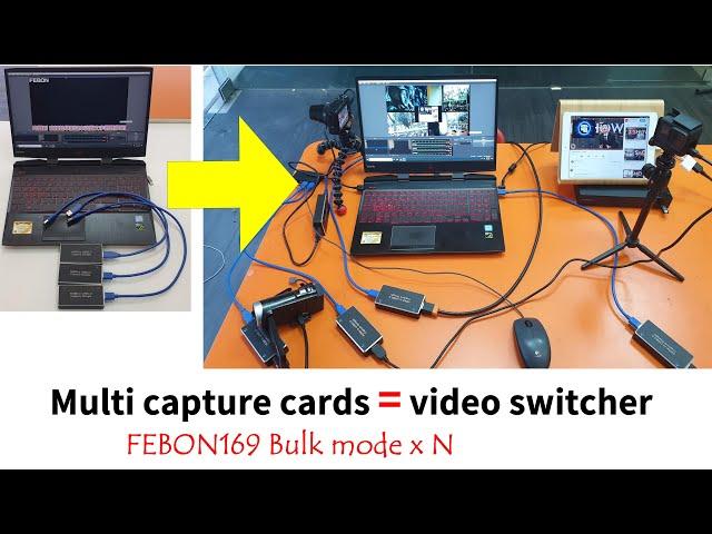 Multi hdmi capture cards on a pc with OBS | Bulk mode | replace video switcher