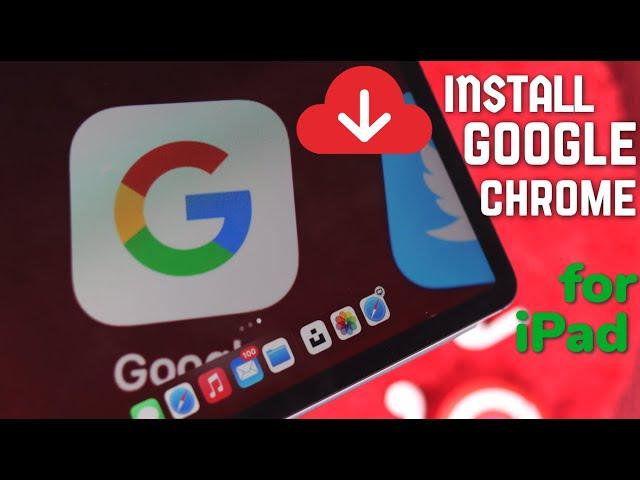 Install Google Chrome on iPad (How to) | Google Chrome for iPad