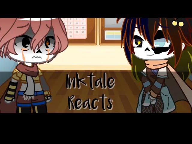 Inktale Reacts ||Gacha Club|| Read Desc