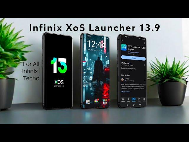 Infinix New XoS 13 Early XoS 14 Launcher Update for All Infinix Mobiles