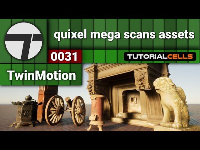 0031. quixel megascans assets in twinmotion