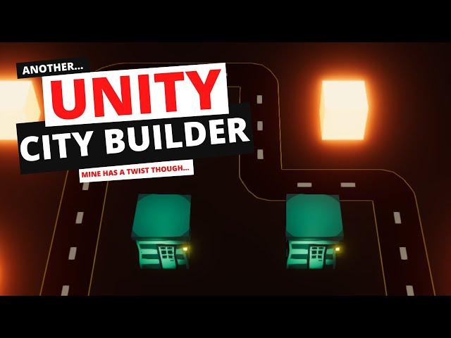 I'm Making A City Builder In Unity | Devlog #01