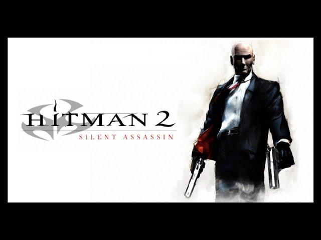 Hitman 2 Silent Assassin | Прохождение | Без комментариев