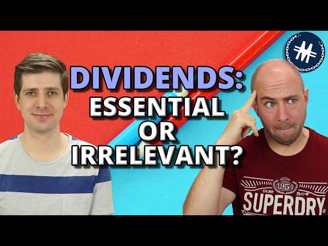 Are Dividends Important? Dividend Irrelevance Theory Debunked