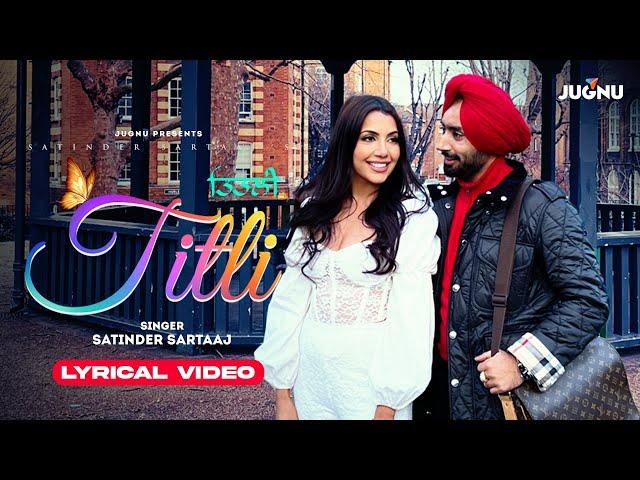 Titli | Satinder Sartaaj | Lyrical Video | Latest Punjabi Song 2023 |New Romantic Song| @PunjabiOyeHoye