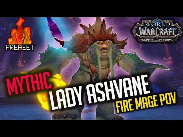 Mythic Lady Ashvane - Fire Mage PoV