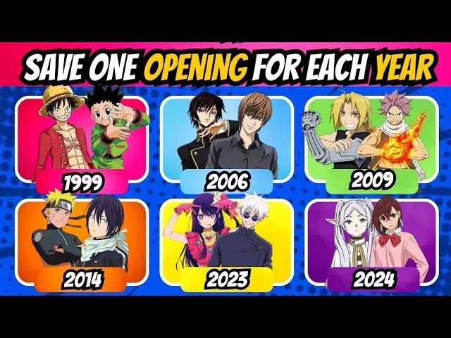 SAVE ONE ANIME OPENING FOR EACH YEAR  | 1995-2024 | #animeopeningquiz