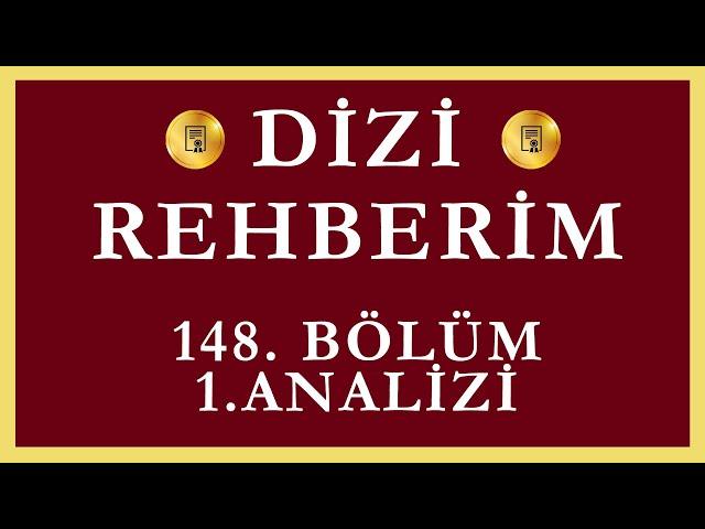 Dizi Rehberim 148.Bölüm 1.Analizi | Bebeklerin Babası Kocan Değil Benim !