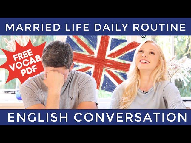 English Conversation - Daily Routine (with vocabulary) (+ Free PDF & Quiz)