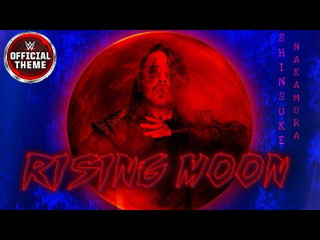 Shinsuke Nakamura - Rising Moon (Entrance Theme)