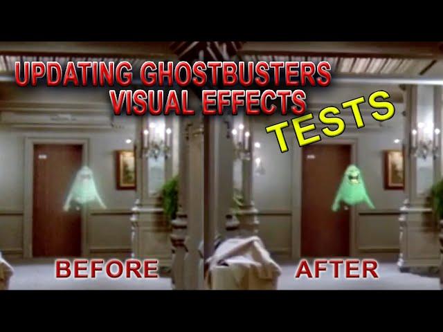 Ghostbusters 1984 Updating Visual Effects