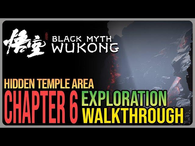 Black Myth Wukong 100% Walkthrough – Chapter 6