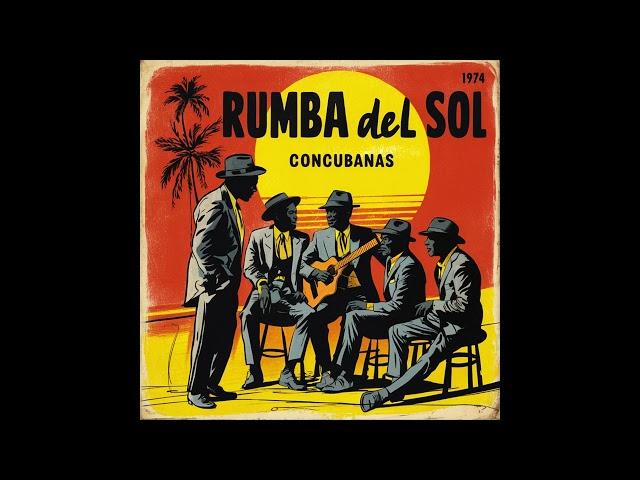 Concubanas - Rumba Del Sol (1974) [Full Album]