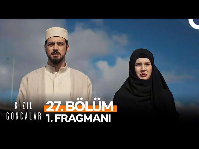 Kızıl Goncalar 27. Bölüm 1. Fragmanı | "Sen Nereye, Ben Oraya!"