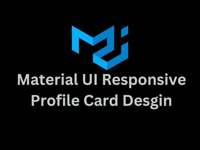 Material UI Responsive Profile Card Design | Material UI Grid System