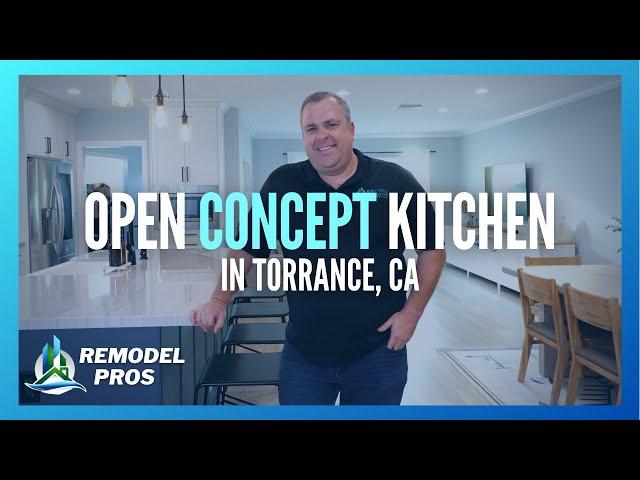 How to Remodel an Open Concept the Right Way | Removing TWO Walls in Torrance, CA