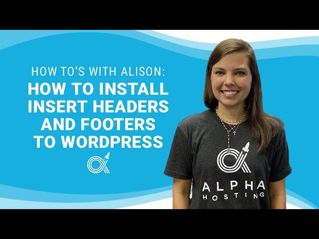 How to Install Insert Headers and Footers to WordPress