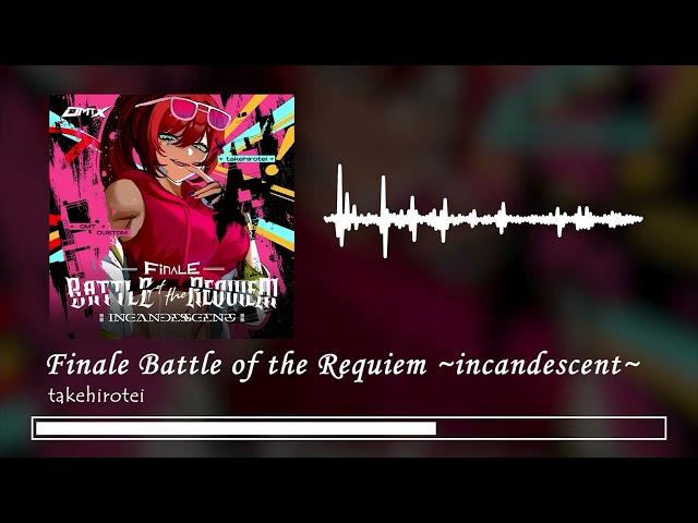 [METAL] takehirotei - Finale Battle of the Requiem ~incandescent~ (OMT X SF HD3)