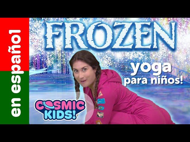 Frozen Yoga Para Niños en Español | Una Aventura de Cosmic Kids!