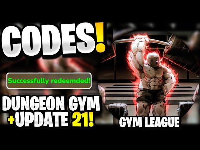 *NEW* All Working DUNGEON UPDATE 21 CODES FOR GYM LEAGUE! ROBLOX GYM LEAGUE CODES