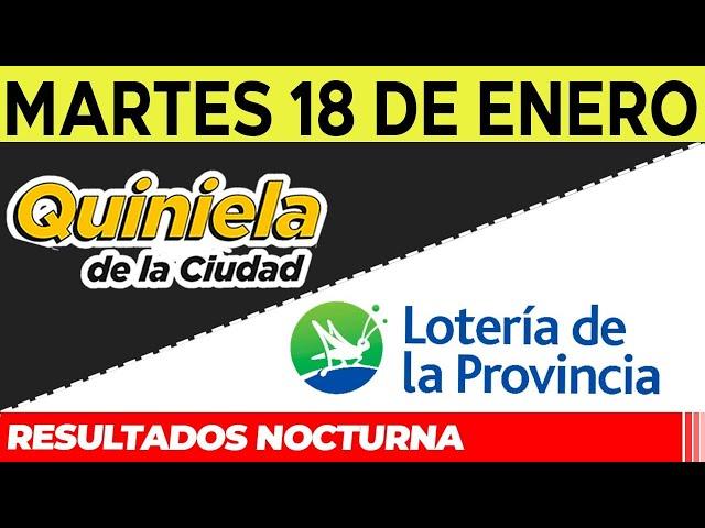 Resultados Quinielas nocturnas de la Ciudad, Buenos Aires Martes 18 de Enero