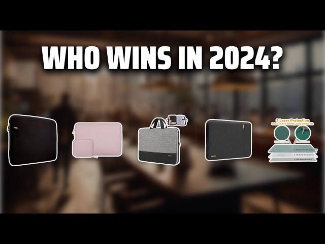 The Best Laptop Cases in 2024 - Must Watch Before Buying!