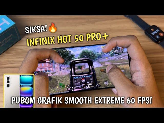 PUBGM SMOOTH-EXTREME! Tes Main PUBG Mobile di Infinix Hot 50 Pro Plus - Setelah Update Software!