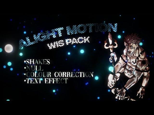 WIS EDITING PACK - ALIGHT MOTION - Shakes, Null, CC and text