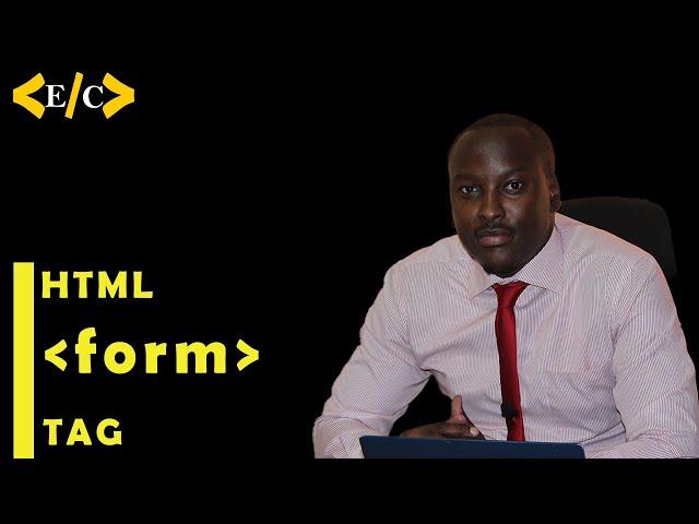 15: HTML FORM | HTML FORM tag Tutorial | HTML Tutorial | Effortless Coding