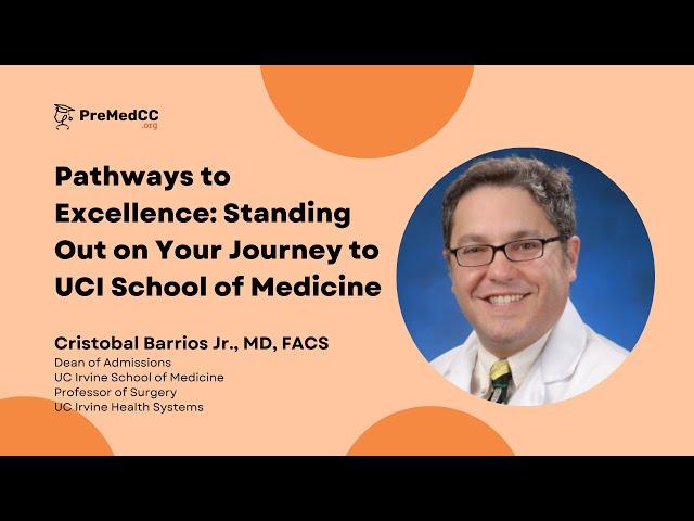 Pathways to Excellence: Standing Out on Your Journey to UCI School of Medicine