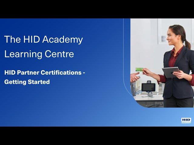 HID Partner Certifications - Getting Started - 2025 Edition
