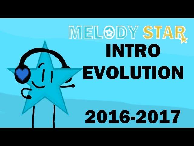 Evolution of the Melody Star Intro!