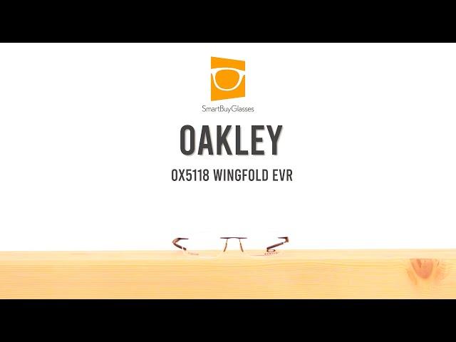 Oakley OX5118 WINGFOLD EVR Eyeglasses Review