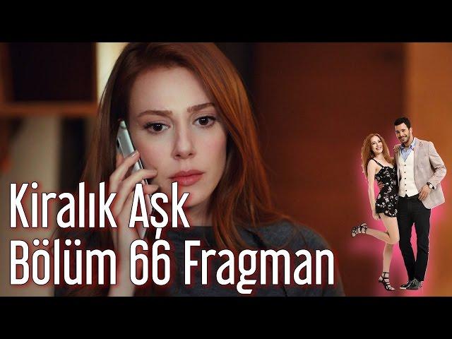 KIRALIK ASK 66 BOLUM FRAGMAN 1 GR SUBS