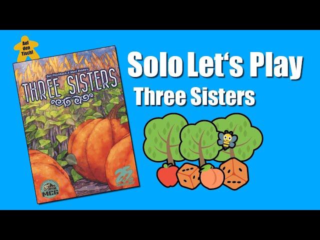 Solo Let's Play  Three Sisters / Drei Schwestern | Auf den Tisch!