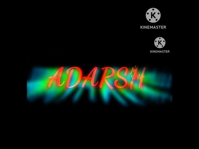 ADARSH EDIT NAME
