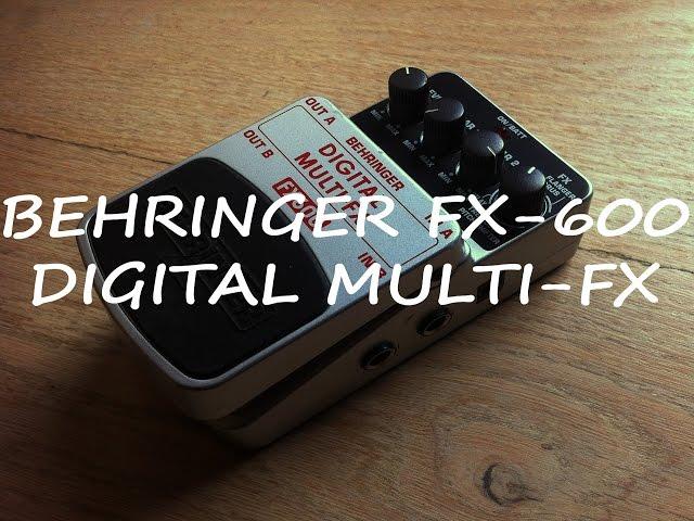 Behringer FX-600 Digital Multi-FX | Demo - clean & overdrive