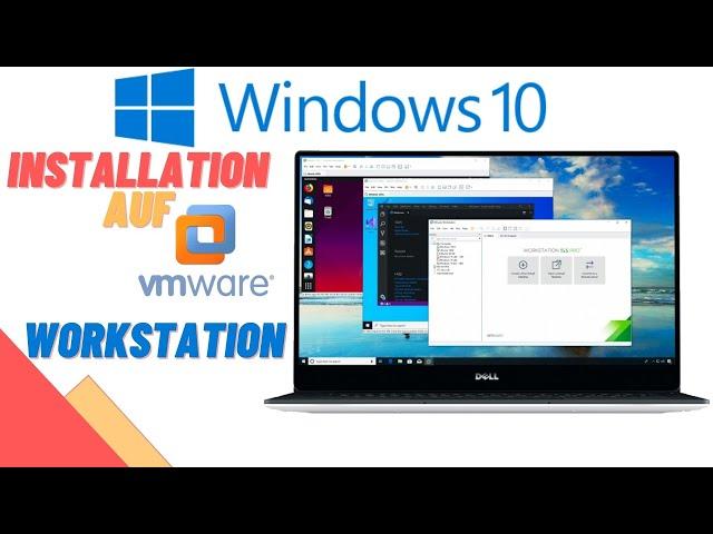 Installation Windows 10 auf einer VMware Workstation – How to!